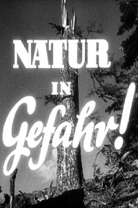 Natur in Gefahr (1952)
