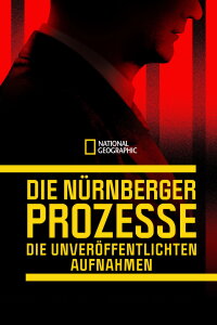 Nazis at Nuremberg: The Lost Testimony (2022)