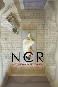 NCR: Not Criminally Responsible (2017)