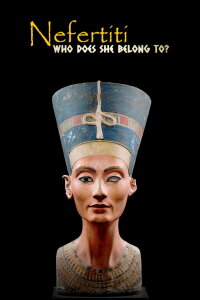 Néfertiti - Le buste de la discorde (2023)
