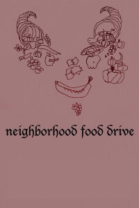 Neighborhood Food Drive (2017)