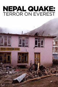 Nepal Quake: Terror on Everest (2015)