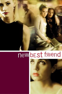 New Best Friend - Gefährliche Freundin (2002)