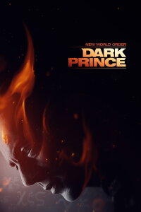 New World Order: Dark Prince (2024)