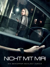 Nicht mit mir! - Ein Sexopfer schlägt zurück (2016)
