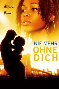 Nie mehr ohne Dich (2011)