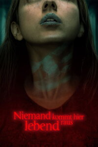 Niemand kommt hier lebend raus (2021)
