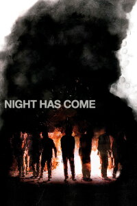 Night Has Come (2025)