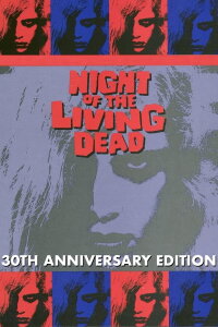 Night of the Living Dead: 30th Anniversary Edition (1999)