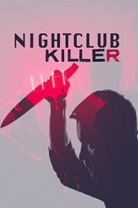 Nightclub Killer (2015)