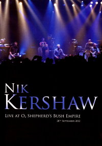 Nik Kershaw - Live at O2 Shephard's Bush Empire (2013)