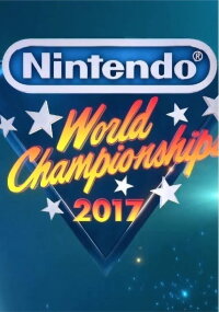 Nintendo World Championships 2017 (2017)