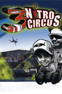 Nitro Circus 3 (2005)