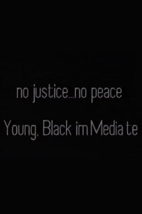 No Justice . . . No Peace/Black, Male ImMediate (1991)