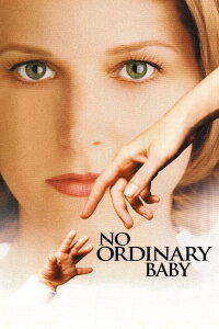 No Ordinary Baby (2001)
