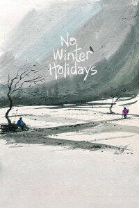 No WInter Holidays (2023)