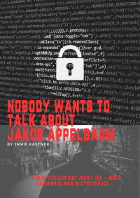 Nobody Wants to Talk About Jacob Appelbaum (2023)