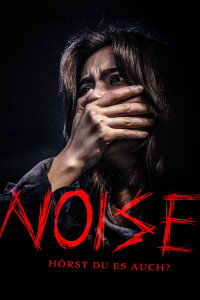 Noise - Hörst du es auch? (2025)