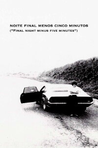 Noite Final Menos Cinco Minutos (1994)