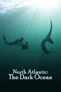 North Atlantic: The Dark Ocean (2023)