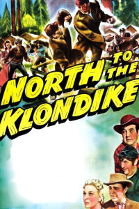 North to the Klondike (1942)