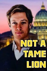 Not a Tame Lion (2022)