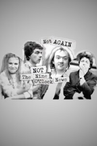 Not Again: Not the Nine O'Clock News (2009)