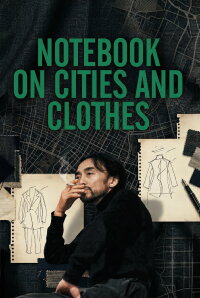 Notebook on Cities and Clothes (1989)