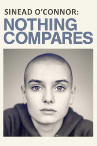 Nothing Compares – Sinéad O’Connor (2022)
