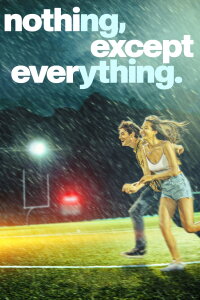 nothing, except everything. (2023)