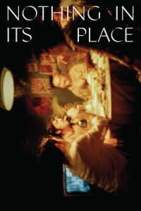 Nothing in Its Place (2024)