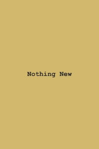 Nothing New (2020)