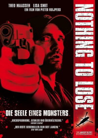 Nothing to lose - Die Seele eines Monsters (2008)