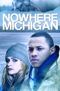 Nowhere, Michigan (2019)