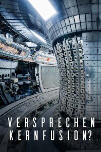 Nuclear Fusion: The Promise of a New Energy Source (2023)