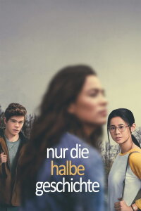Nur die halbe Geschichte (2020)