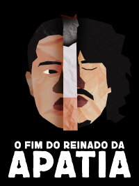 O Fim do Reinado da Apatia (2023)
