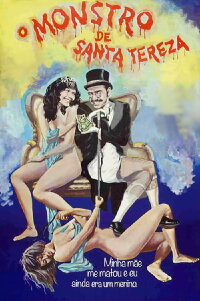 O Monstro de Santa Tereza (1975)