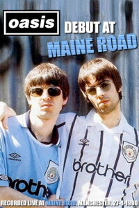 Oasis: First Night Live at Maine Road (1996)