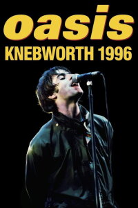 Oasis: Knebworth 1996 (Night 1) (2021)