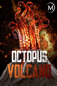 Octopus Volcano (2007)