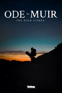 Ode to Muir: The High Sierra (2018)
