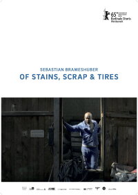 Of Stains, Scrap & Tires (2014)