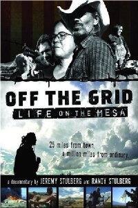 Off the Grid: Life on the Mesa (2008)