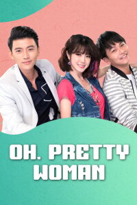 Oh, Pretty Woman (2018)