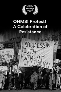 OHMS! Protest! A Celebration of Resistance (2023)