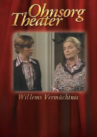 Ohnsorg Theater - Willems Vermächtnis (1978)