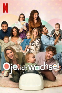 Oje, ich wachse! (2023)