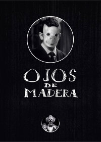 Ojos de Madera (2017)
