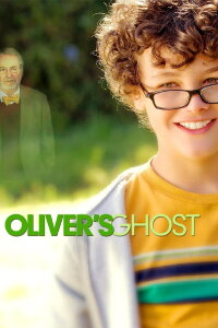 Oliver's Ghost (2011)